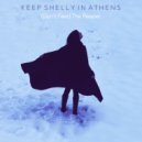 Keep Shelly In Athens - (Don\'t Fear) the Reaper (Original mix)