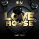 Mark Woods - Love House