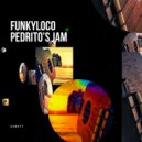 Funkyloco - Pedrito's Jam Dub