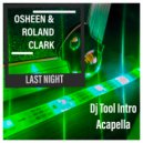 Osheen, Roland Clark - Last Night