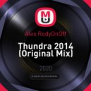 Alex RodyOnOff - Thundra 2014