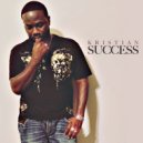 Kristian - Success ()
