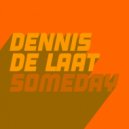 Dennis de Laat - Someday