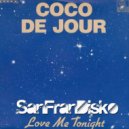 Coco De Jour - Love me tonight (SanFranDisko Digital Mix)