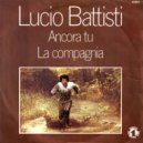 Lucio Battisti - ancora tu