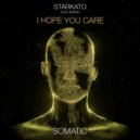 Starkato - I Hope You Care (LUWK Remix)
