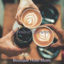 Boutique Hotel Music - Happy Jazz Sax with Strings - Vibe for Quarantine