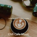 Chill Cafe Music - Jazz with Strings Soundtrack for Quarantine ()