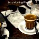 Jazz Morning Playlist - Energetic Reading