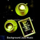 Background Jazz Music - Unique Backdrops for Lockdowns