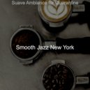 Smooth Jazz New York - Serene Music for Staying Home