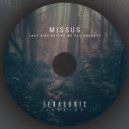 Missus - Last Kiss Before We Say Goodbye