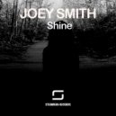 Joey Smith - Shine