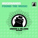 HUGEhands - Found The Music