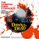 The Darrow Chem Syndicate - Zombie Attack