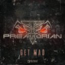 Preatorian - Get Mad