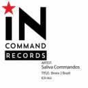 Saliva Commandos - Bronx 2 Brazil