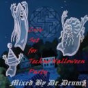 Dr.Drum$ - Live Set For Techno Halloween Party_Part 1-30.10.2020
