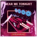 Alok & THRDL!FE - Hear Me Tonight