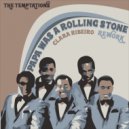 The Temptations - Papa Was a Rollin\' Stone (Clara Ribeiro Rework)