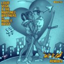 Louie Vega & The Martinez Brothers with Marc E. Bassy - Let It Go