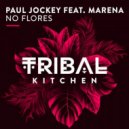 Paul Jockey Ft. Marena - No Flores