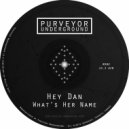 Hey Dan - What's Her Name