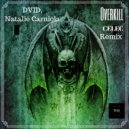DVID & Natalie Carniola - Overkill