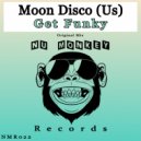 Moon Disco (Us) - Get Funky