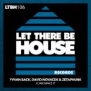 Yvvan Back, David Novacek & Zetaphunk - I Can Make It