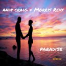 Andy Craig & Morris Revy - Paradise