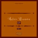 Mafia Natives - Native Reunion (Native Mix)