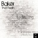BAKER - That Feeling
