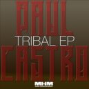 Paul Castro - Tribal Ritual