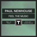 Paul Newhouse - Feel The Music