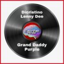 Dicristino & Lenny Dee - Grand Daddy Purple