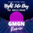 Danny Satori & Julee feat. Danielle Ciofani - Night Into Day (GMGN Vocal Club Remix)