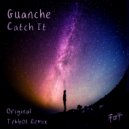 Guanche - Catch It