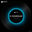 M. Rodriguez - You Got