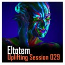 Eltotem - Uplifting Session 029