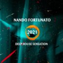 Nando Fortunato - Deep House Sensation 2021