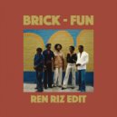 Brick - Fun