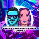 Volkan Uca & Bianca Diazz - Jungle