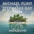 Michael Flint & Stephanie Kay - Hide