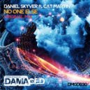 Daniel Skyver feat. Cat Martin - No One Else