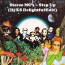 Stereo MCs - Step Up