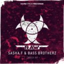 Sasha F & Bass Brotherz - Smash Hit