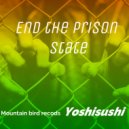 Yoshi Sushi - End the prison state