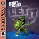 Beatloud - Let It
