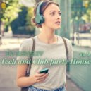 DJ Retriv - Tech and Club party House ep. 9